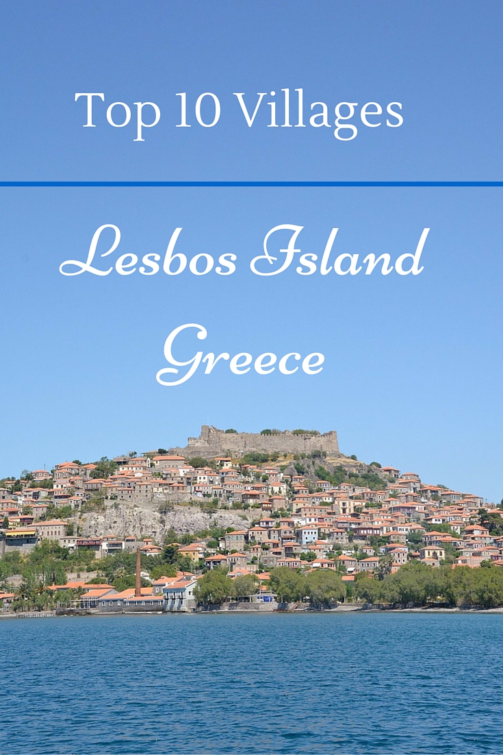 Top 10 Villages of Lesbos island, Greece